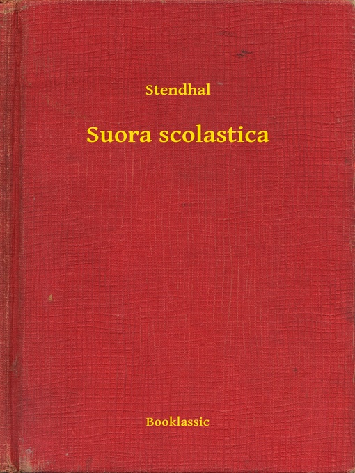 Upplýsingar um Suora scolastica eftir Stendhal - Biðlisti